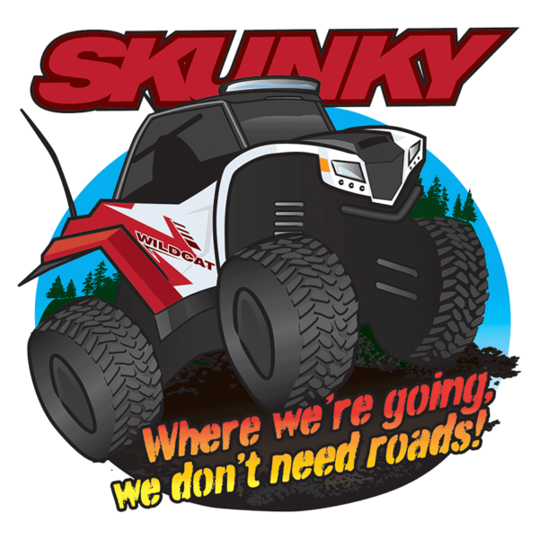 Skunky - Where we're going we don't need roads - Skunky - Where we're going we don't need roads T-Shirt Design - Created by Dramatic graphic Art & Design